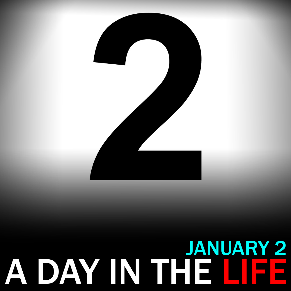 The Number 2: "A Day in the Life" for January 2