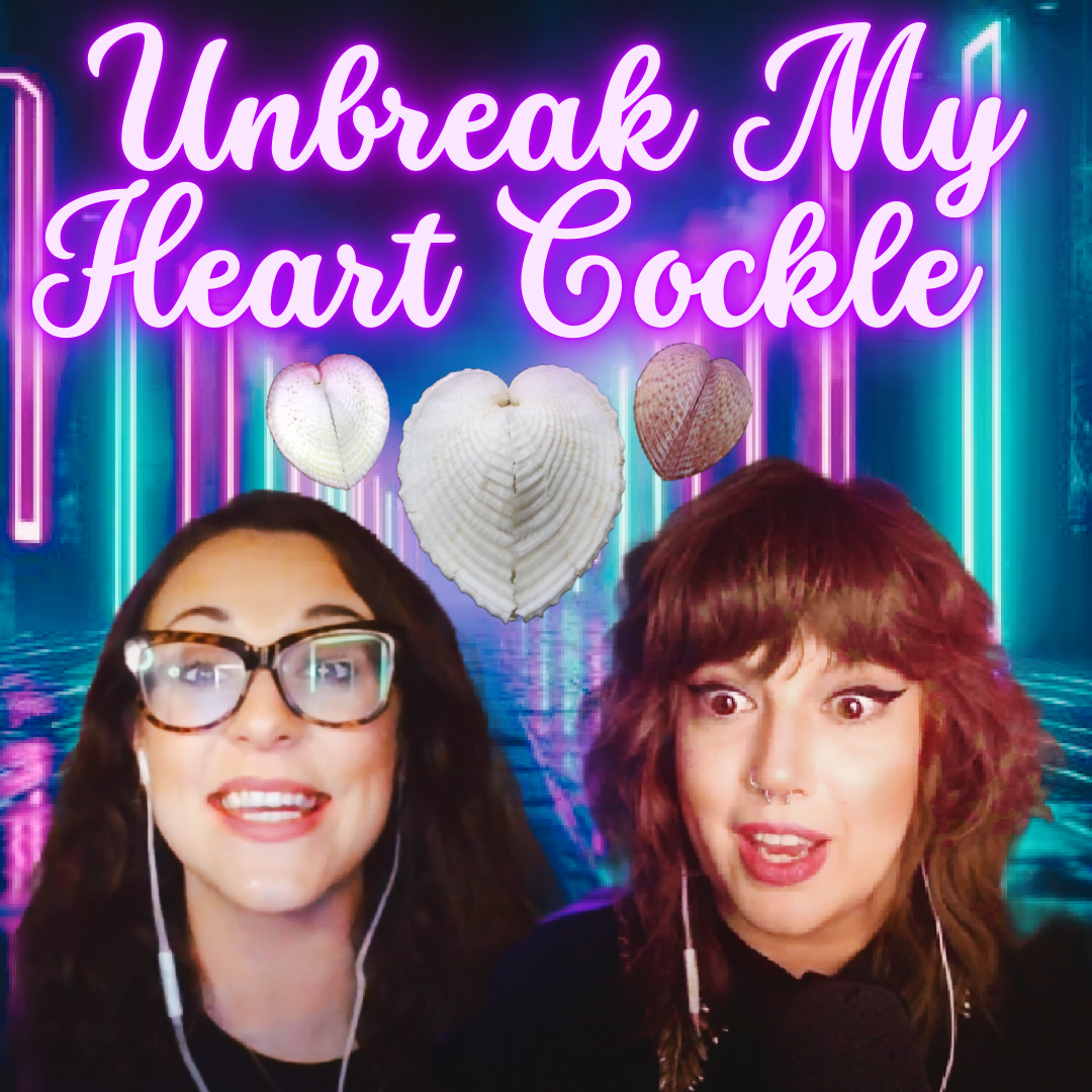 cover of episode Unbreak My Heart Cockle