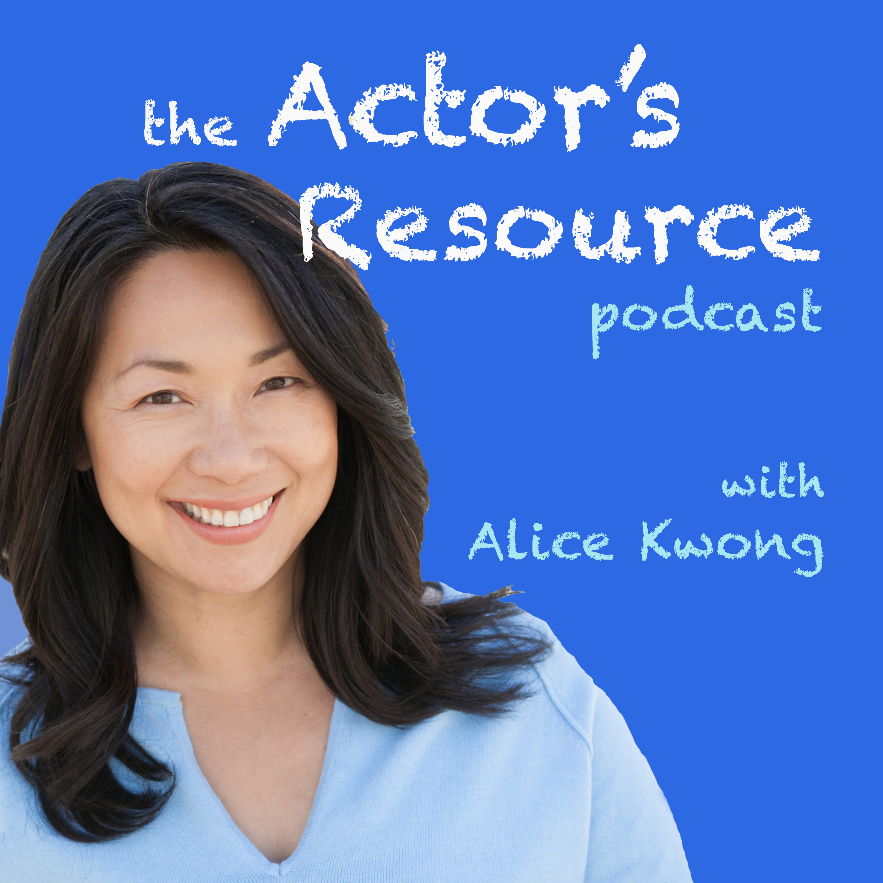 The Actor\'s Resource podcast with Alya Lei
