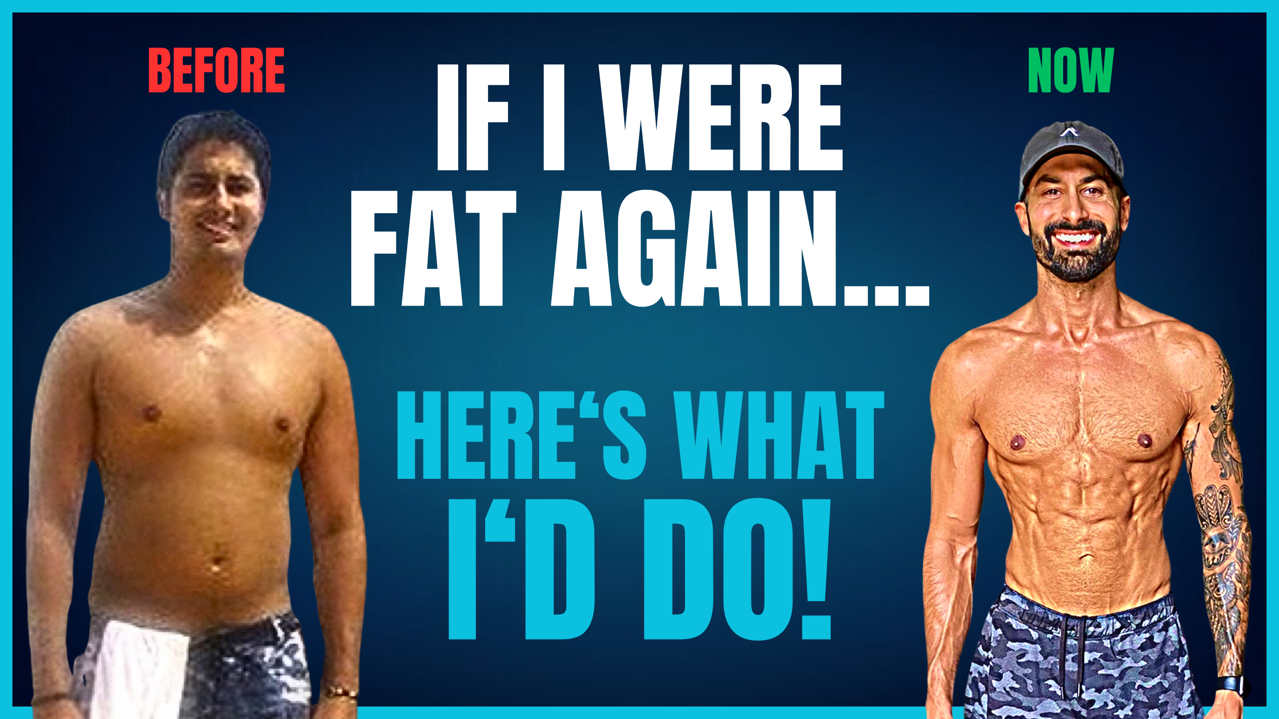 279: If I Had To Lose 60 lbs Again, This Is How I'd Do It