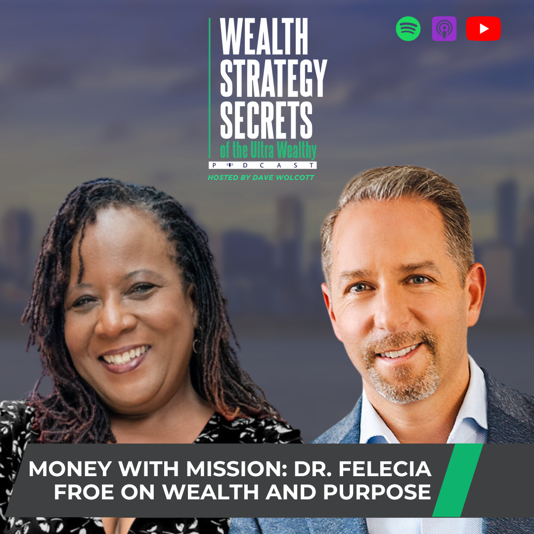 cover of episode Money with Mission: Dr. Felecia Froe on Wealth and Purpose