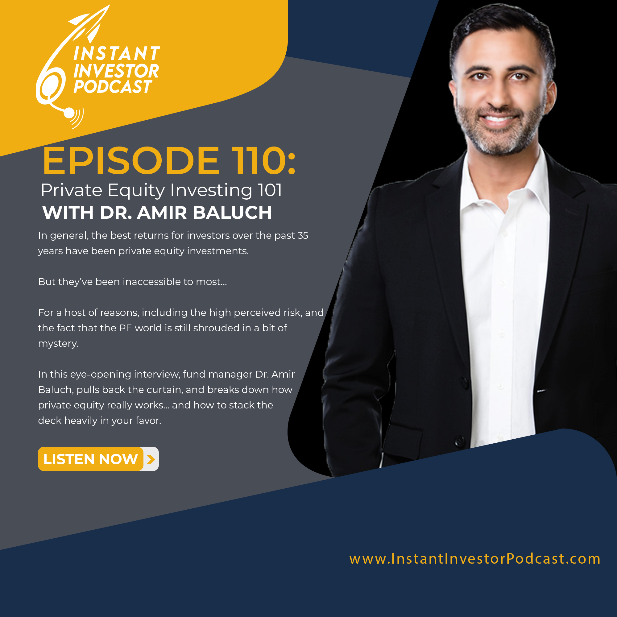 Episode 110: Private Equity Investing 101 with Dr. Amir Baluch, MD