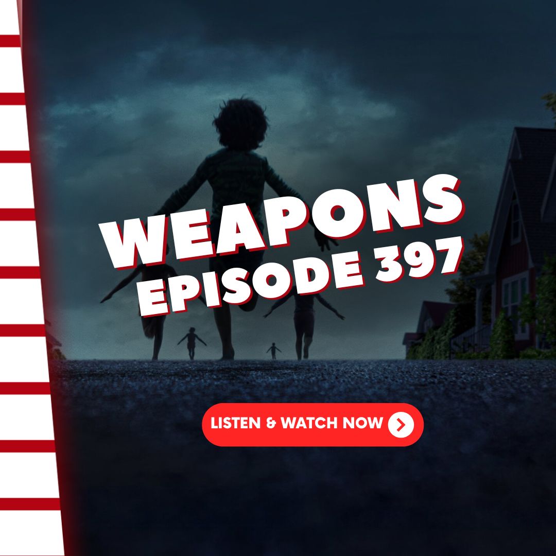 Episode 397: Weapons Episode 397: Weapons