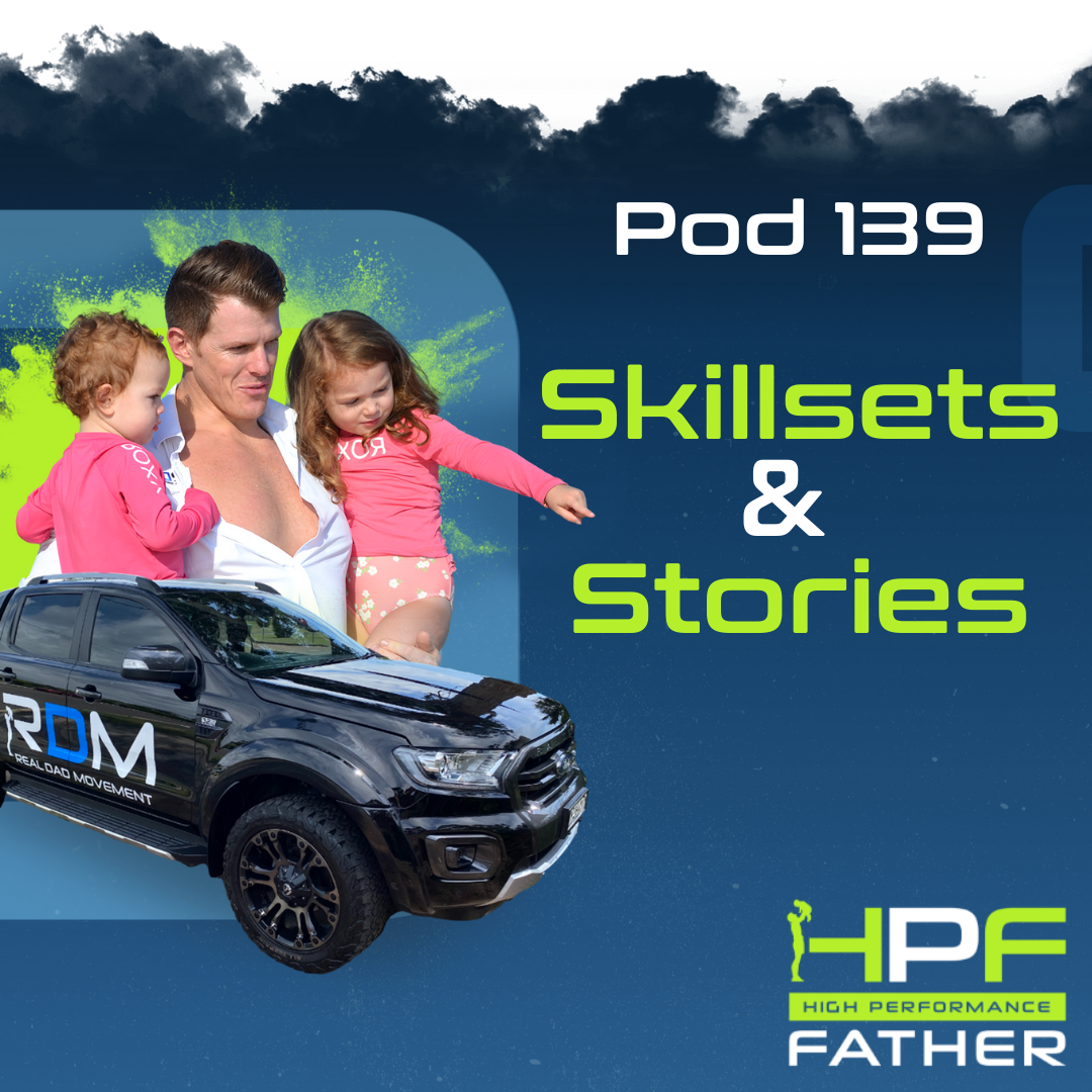 139. HPF - Skillsets & Stories