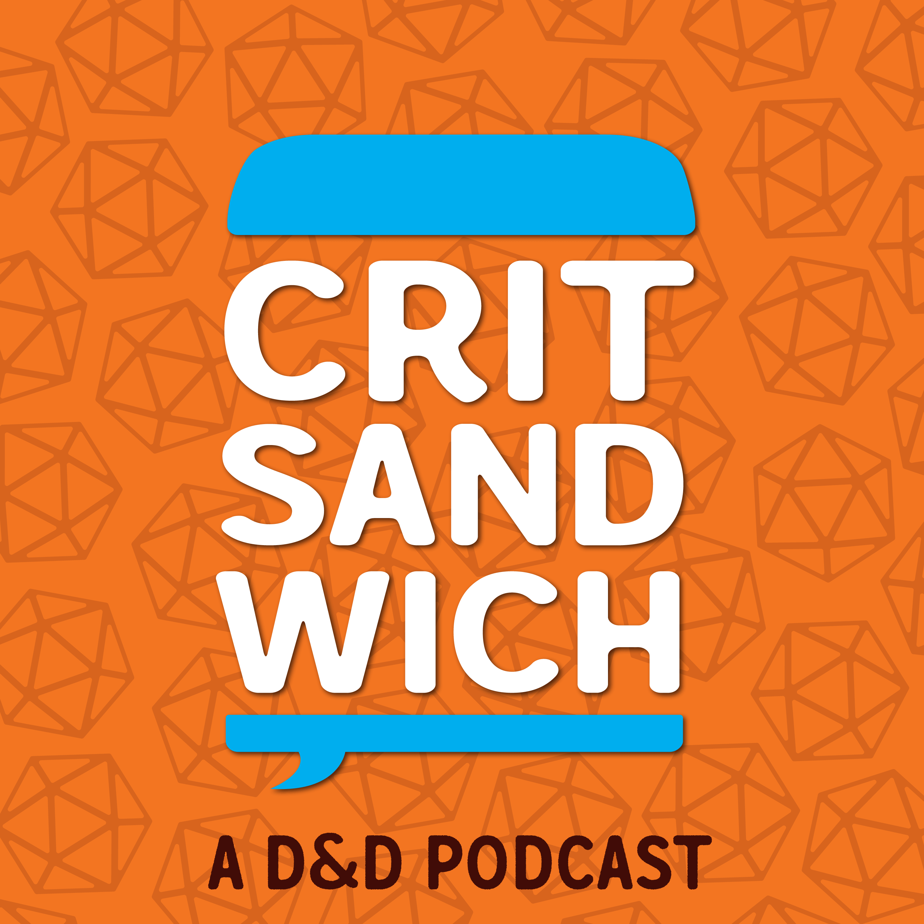 Crit Sandwich: A D&D Podcast
