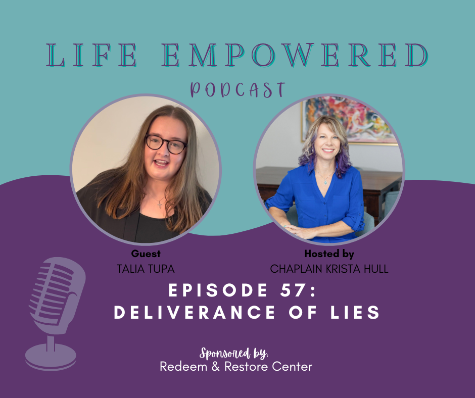 Deliverance from Lies- Ep 57