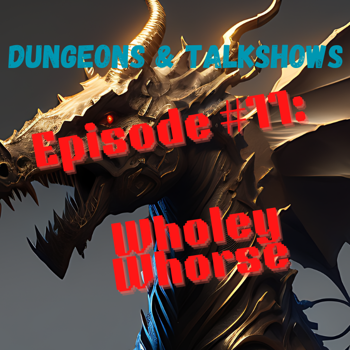 Dungeons & Talkshows