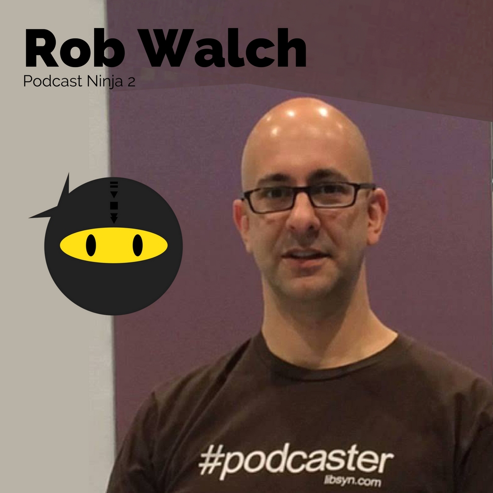 PN2: Rob Walch – Improve Your iTunes Ranking, SEO, and Drive Traffic to Your Podcast