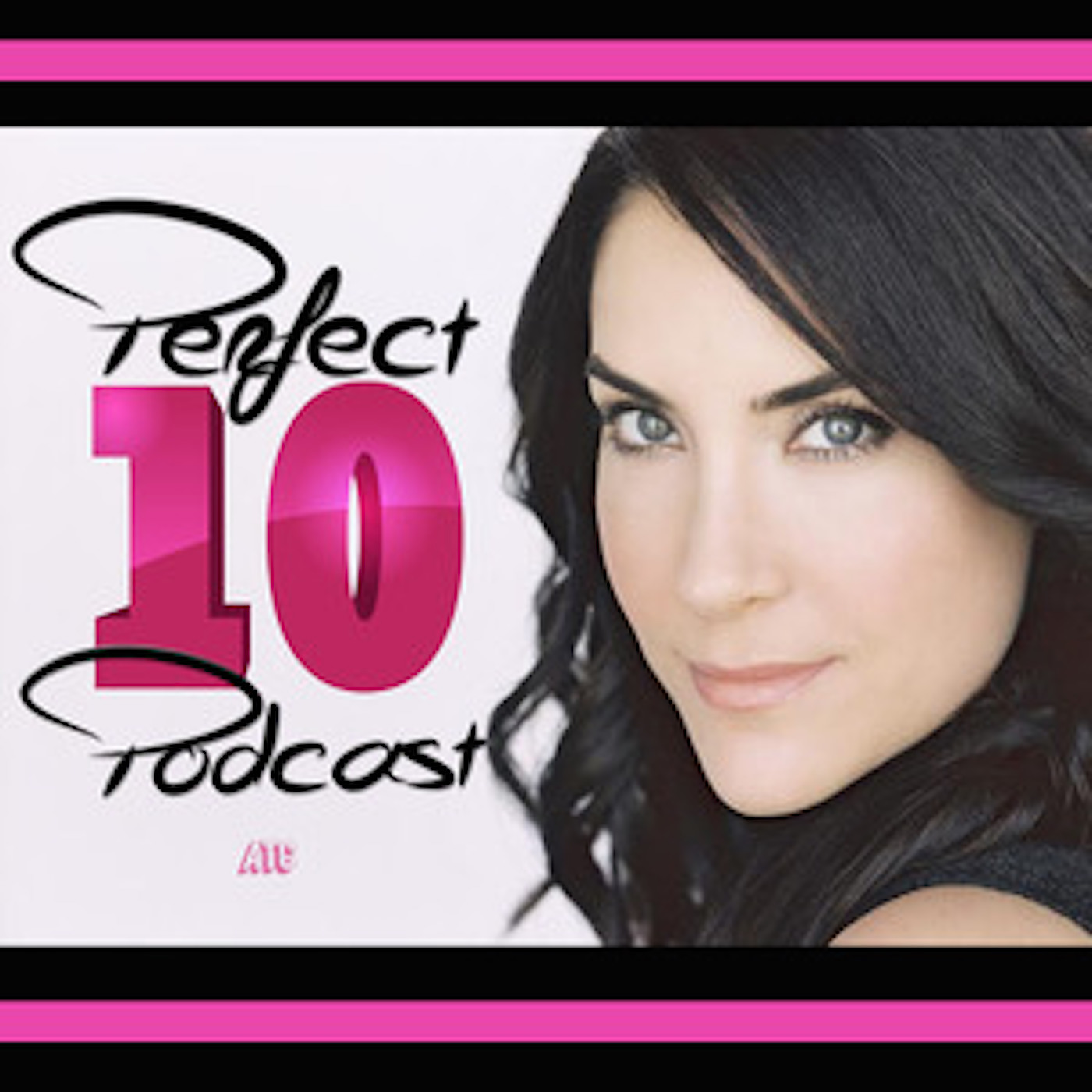 The Perfect 10 Podcast w/Lahna Turner