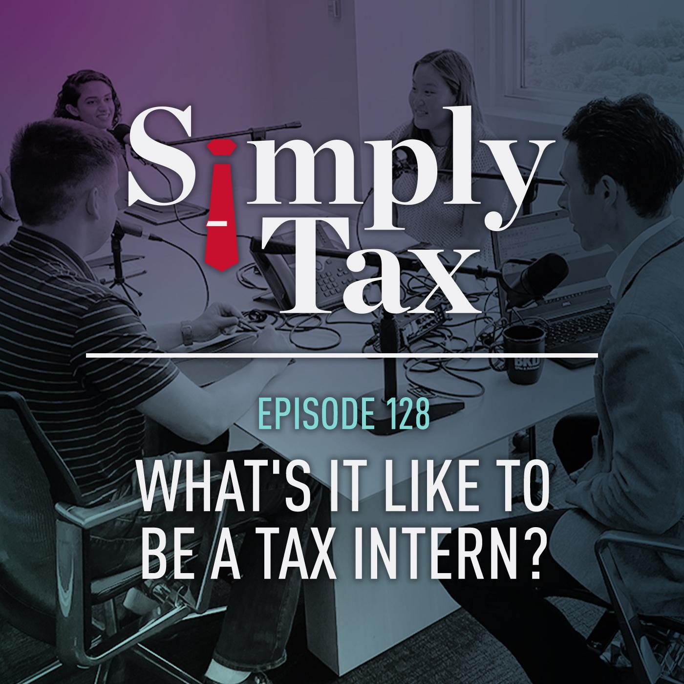 What's It Like To Be A Tax Intern? #128