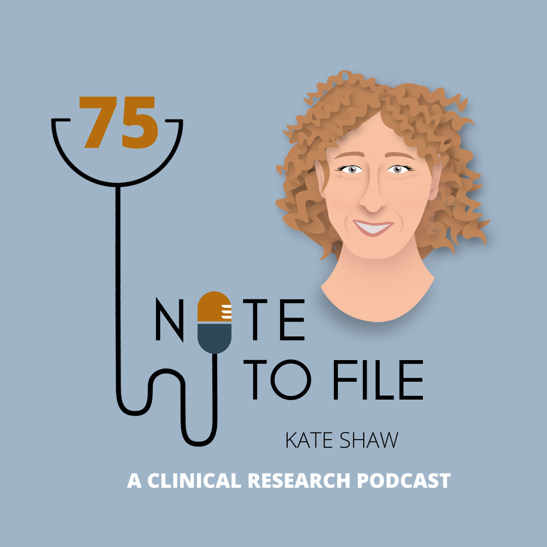 Note to File: A Clinical Research Podcast