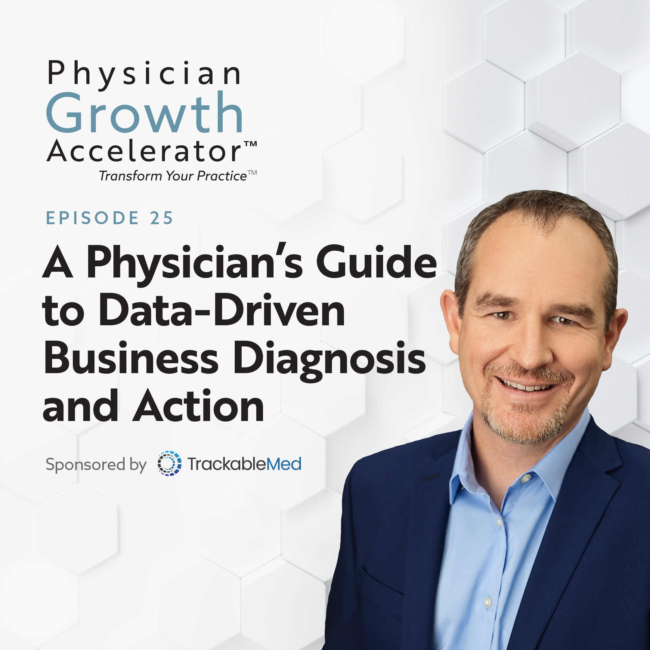 The Physician Growth Accelerator