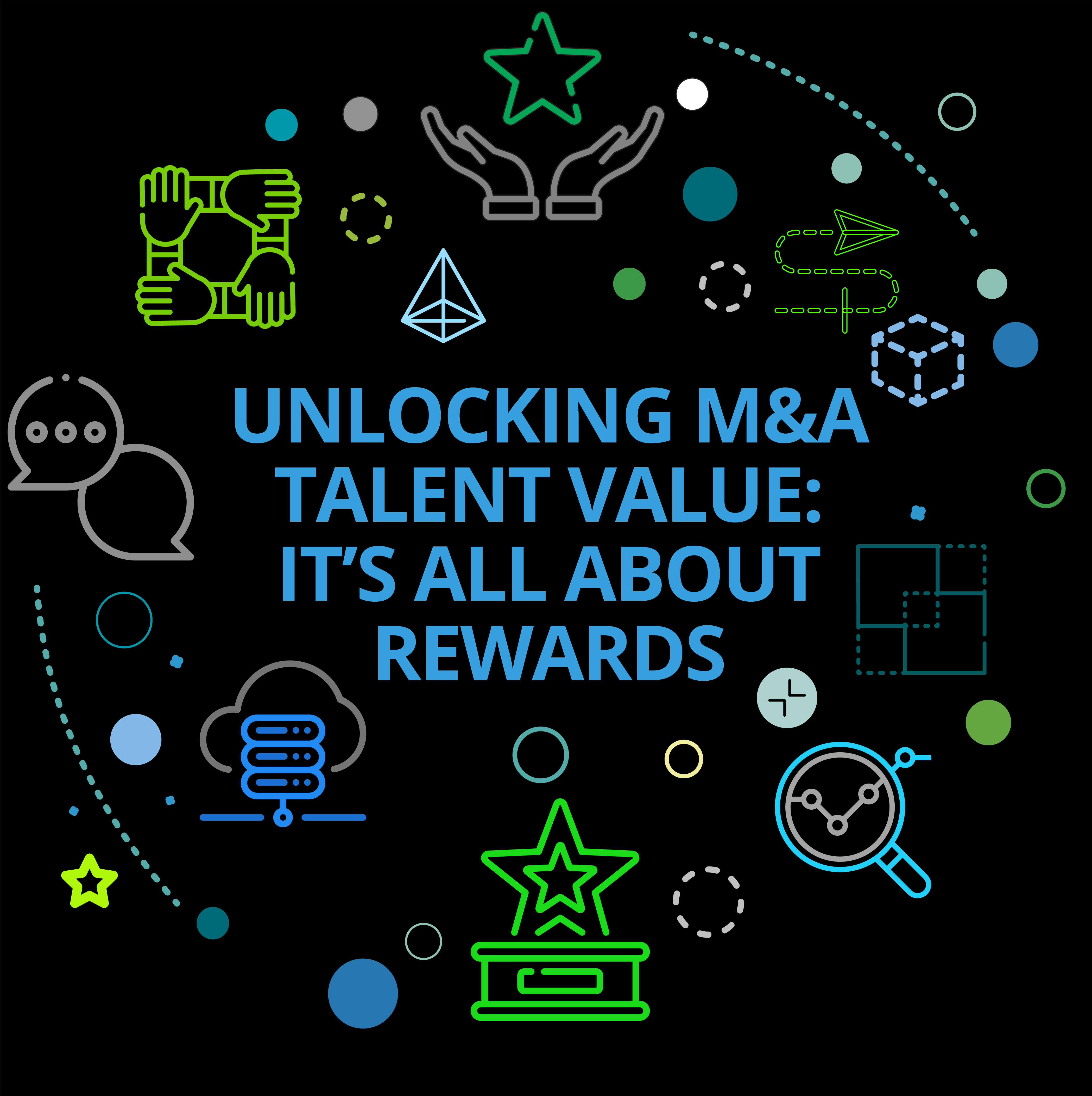 Unlocking M&A talent value: It’s all about rewards