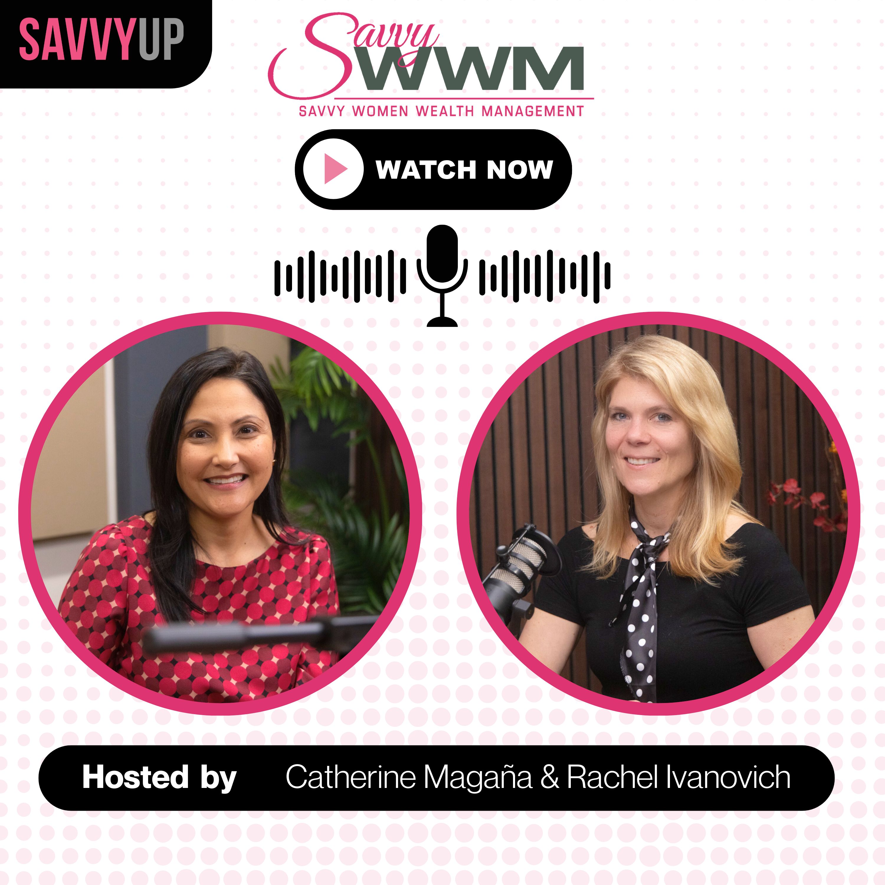 Savvy Women Talk Money