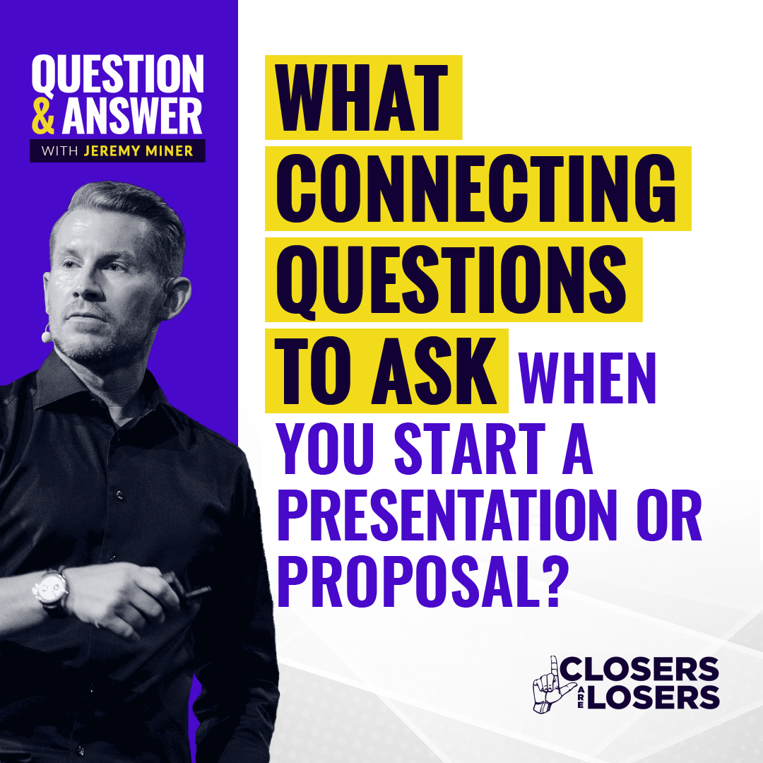 What Connecting Questions to Ask When You Start a Presentation or Proposal