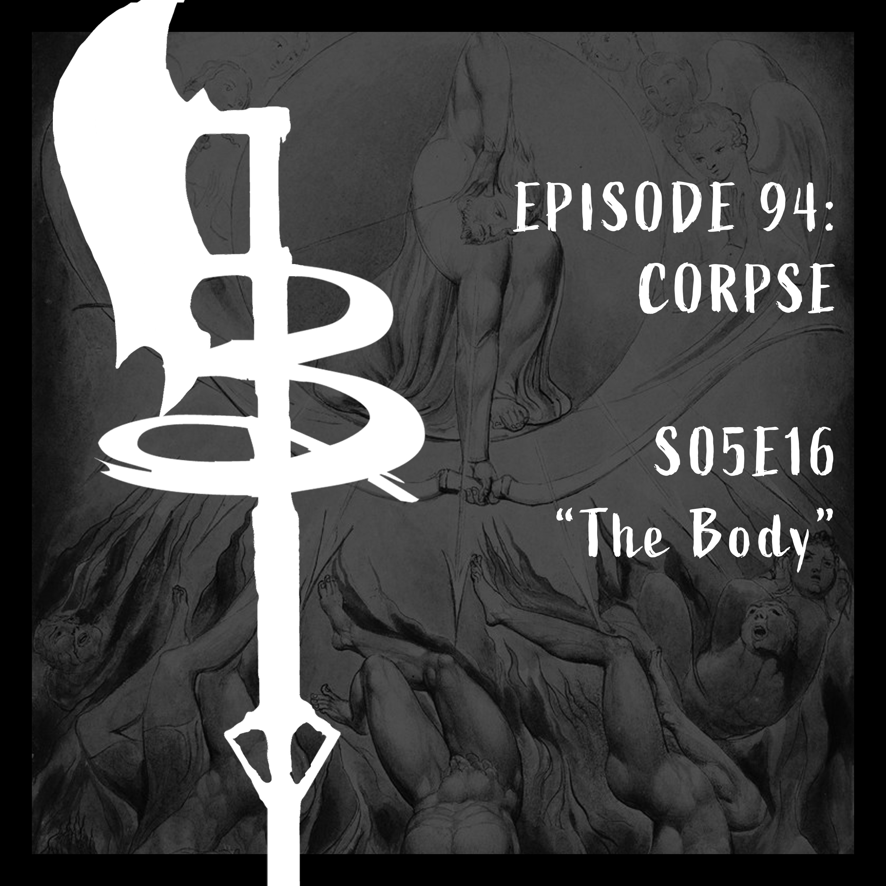 Buffy Boys 094 - Corpse (S05E16)