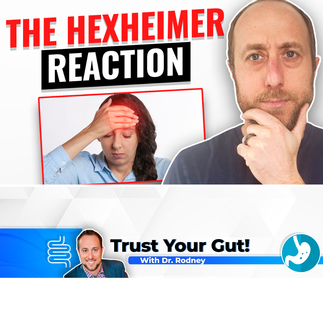 Detox and Die-Off: The Herxheimer Reaction