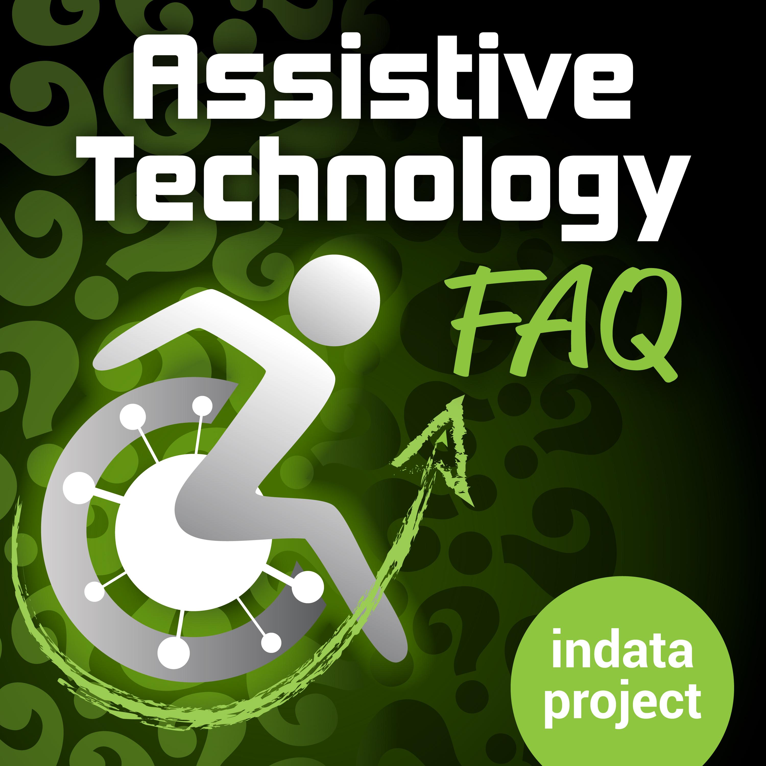 ATFAQ - Assistive Technology Frequently Asked Questions - The world of AT has questions.  We have answers!
