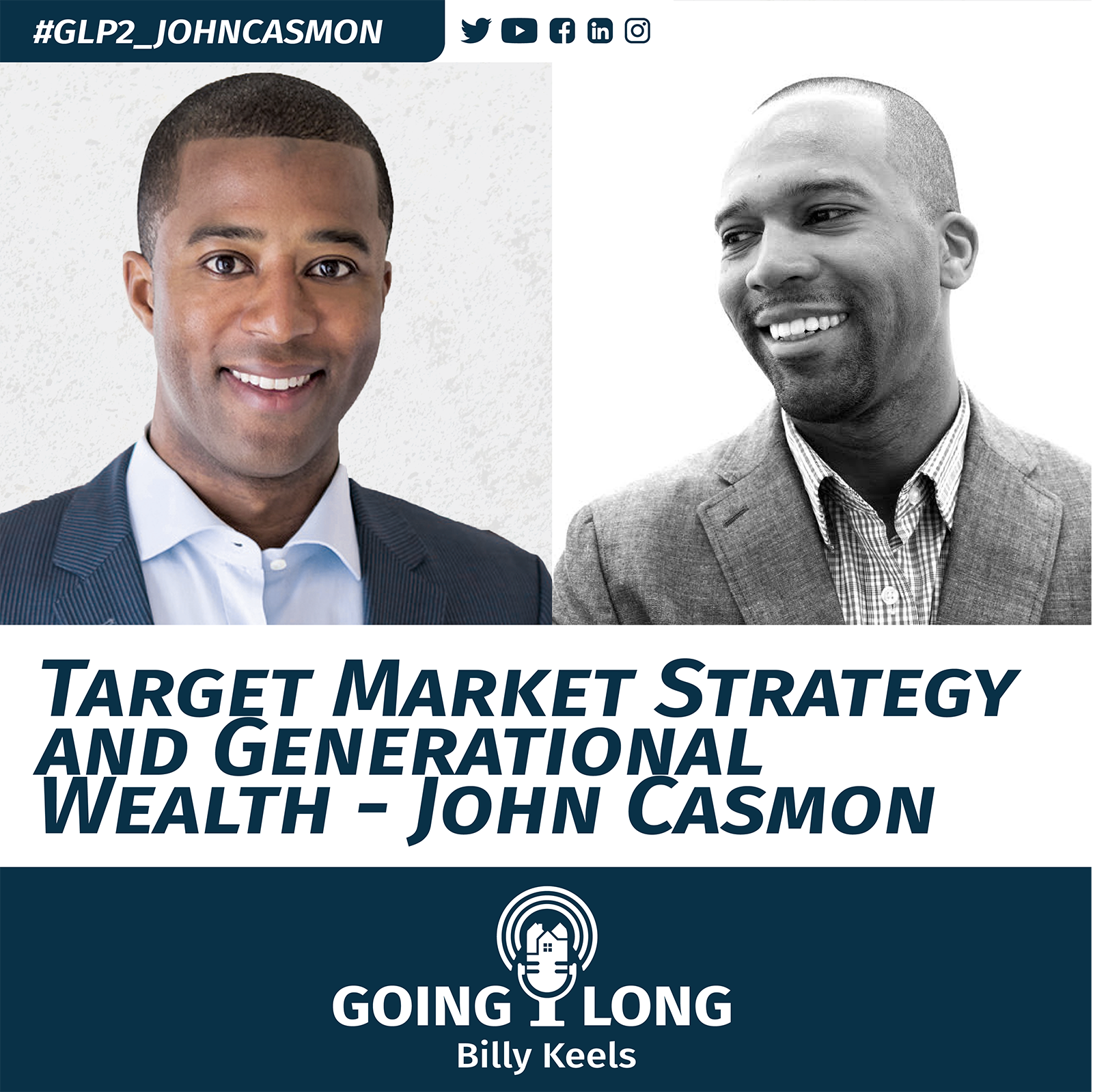 Target Market Strategy and Generational Wealth - John Casmon