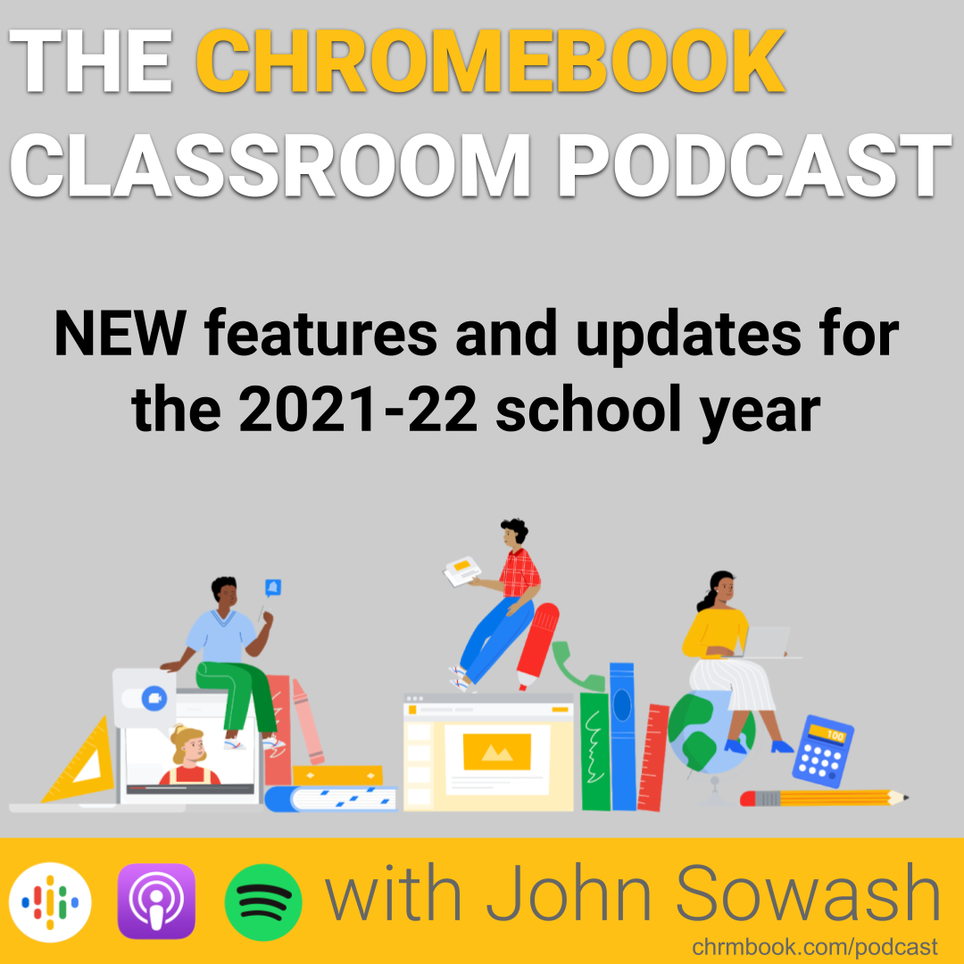 The Chromebook Classroom Podcast