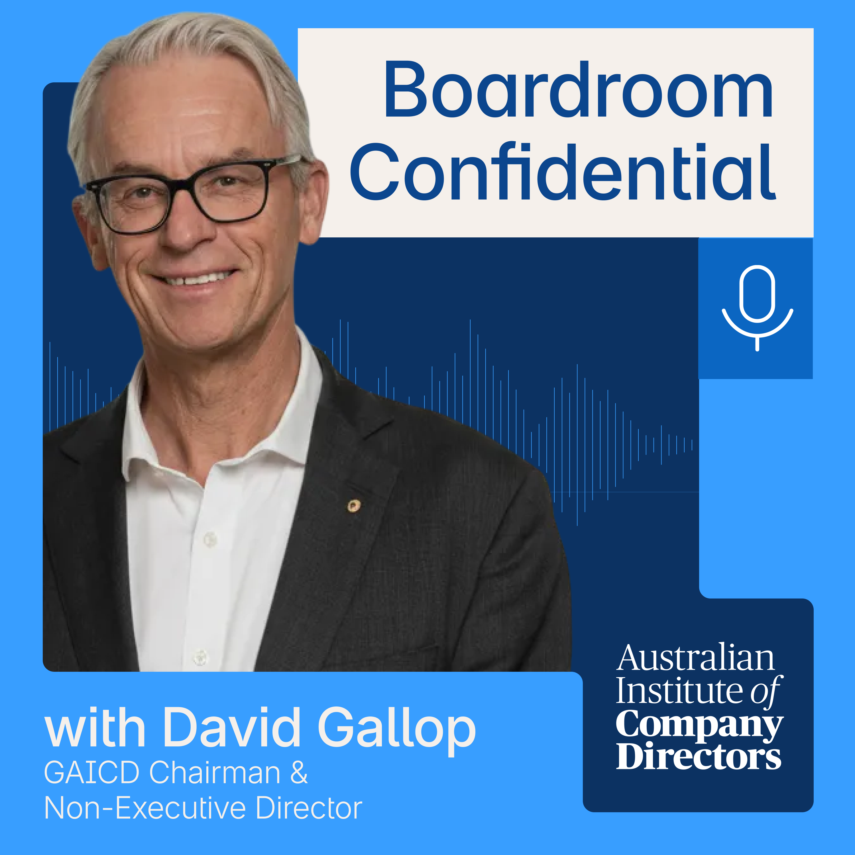 S3E2 – David Gallop: Staying calm in a crisis, lessons from the NRL & Football Australia, and how to make a CEO-Chair relationship work