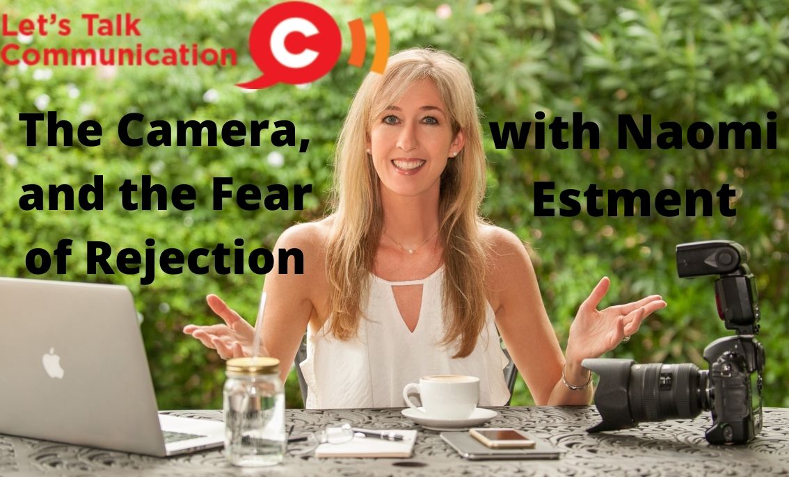 The camera and the fear of rejection, with Naomi Estment