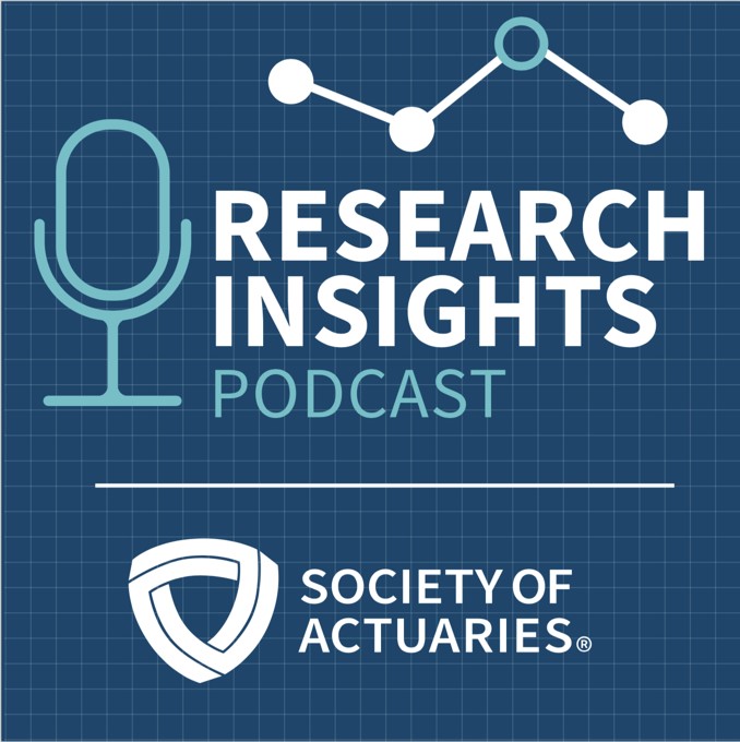Research Insights, a Society of Actuaries Podcast