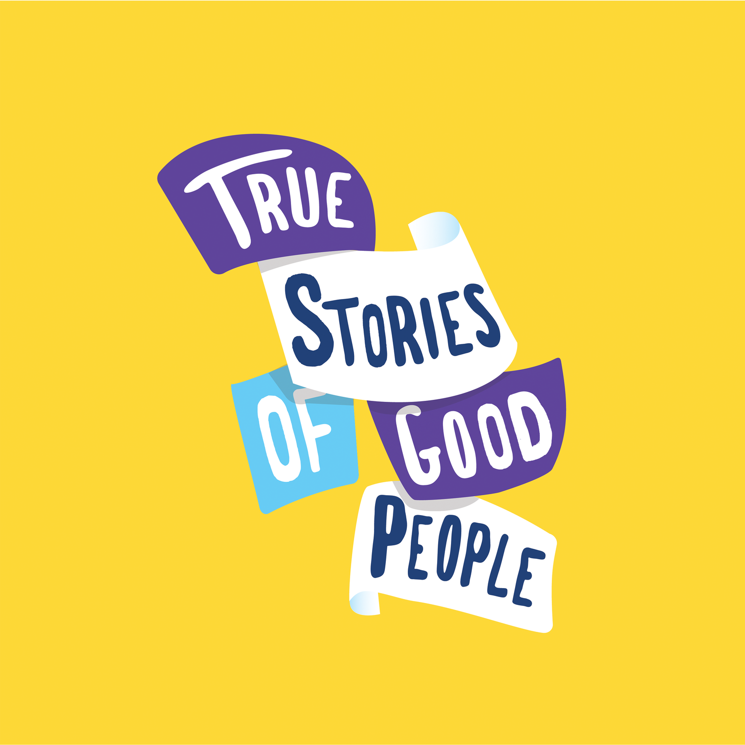 True Stories of Good People