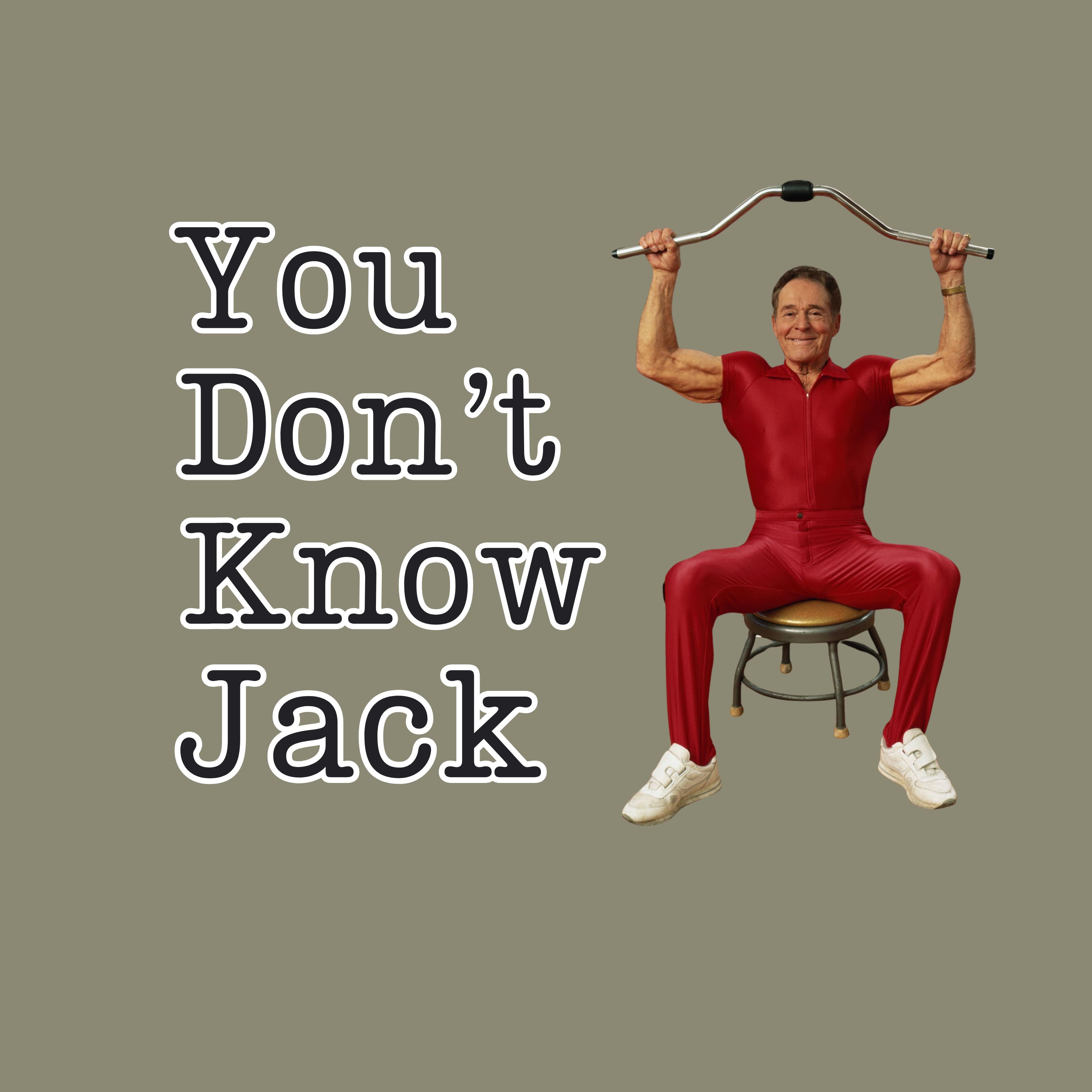 You Don't Know Jack