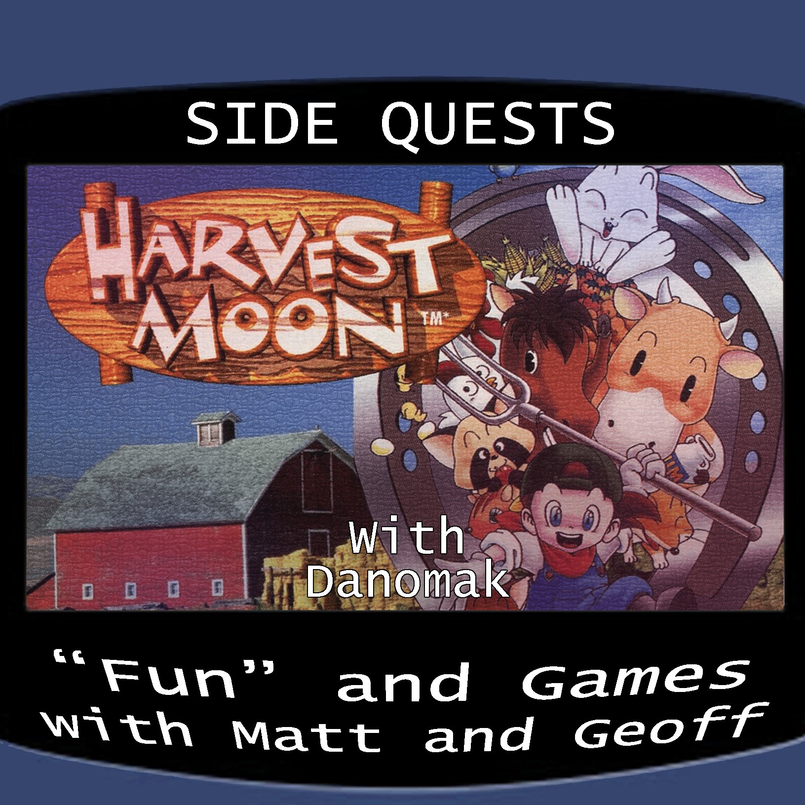 Side Quests Episode 393: Harvest Moon with Danomak