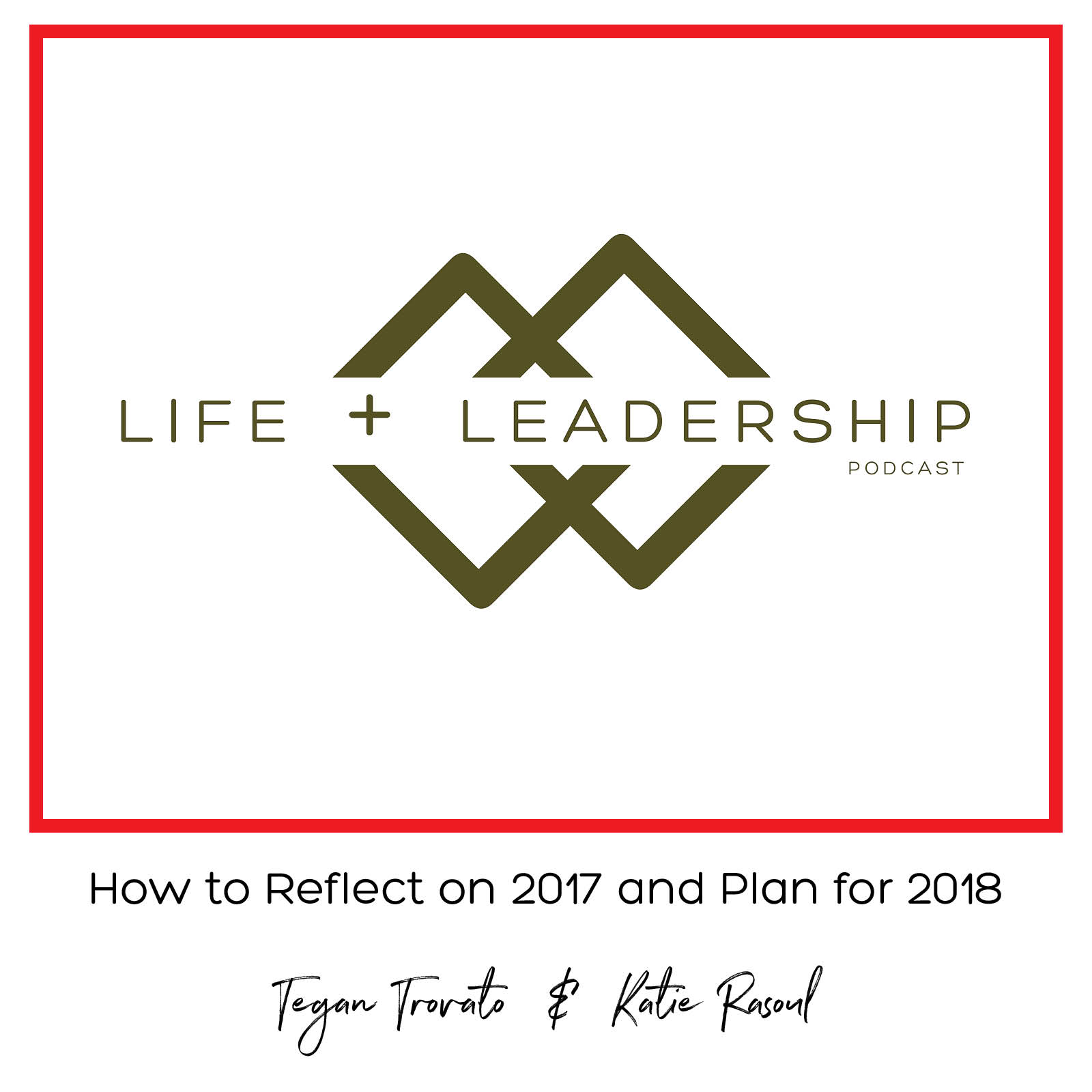 Life + Leadership