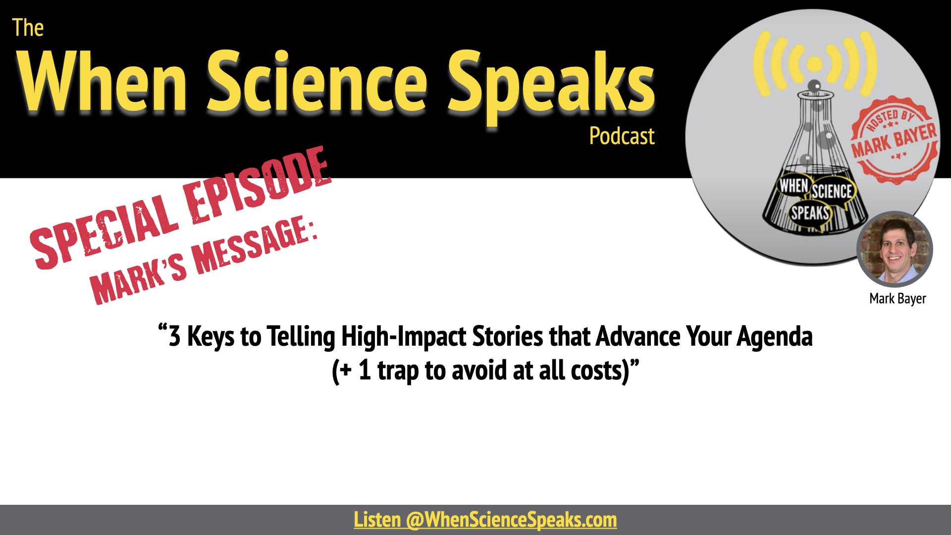 3 Keys to telling high-impact stories that advance your agenda (+ 1 trap to avoid at all costs)