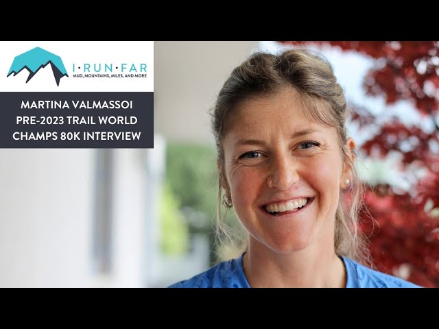 Martina Valmassoi Pre-2023 Trail World Champs 80k Interview
