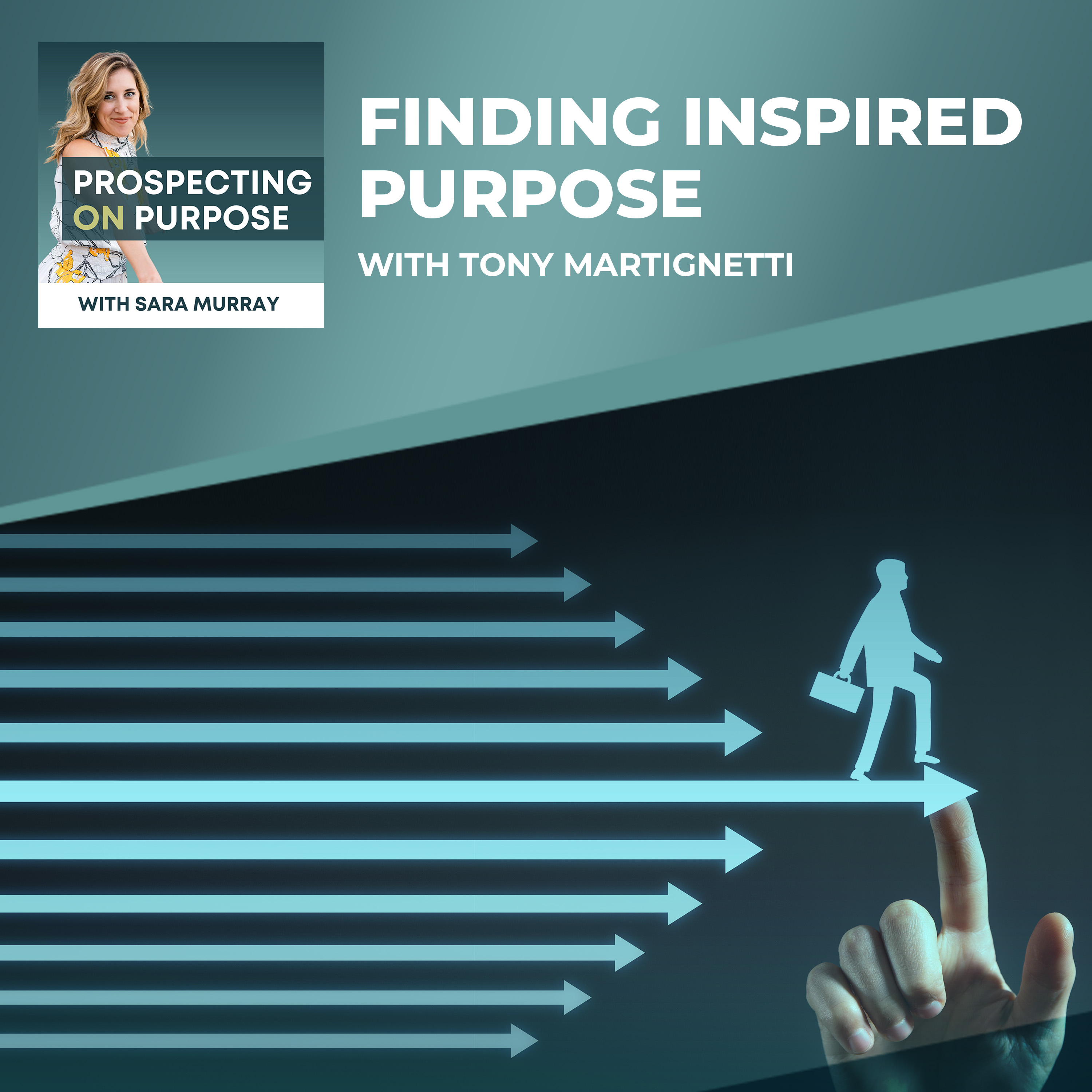 Prospecting on Purpose