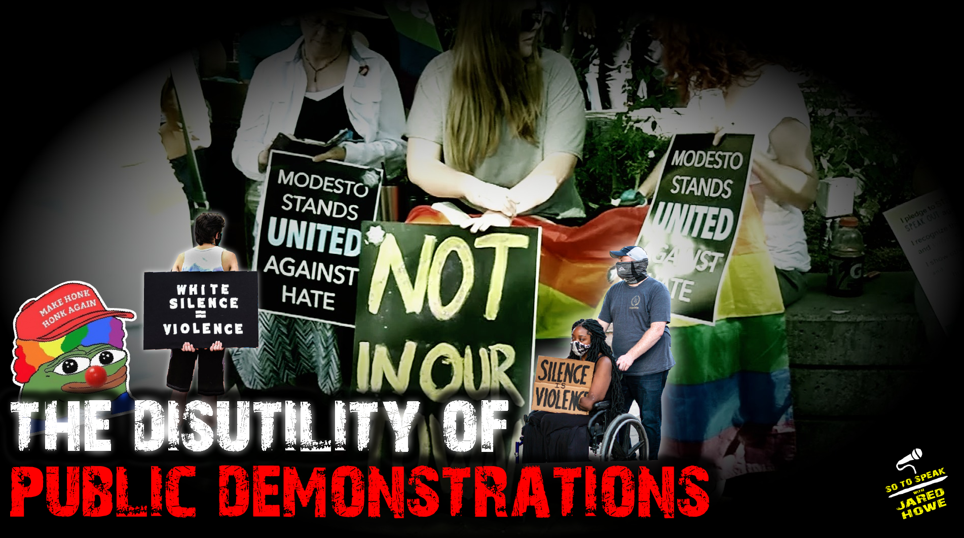 S o T o S p e a k | Ep. 916 | The Disutility of Public Demonstrations