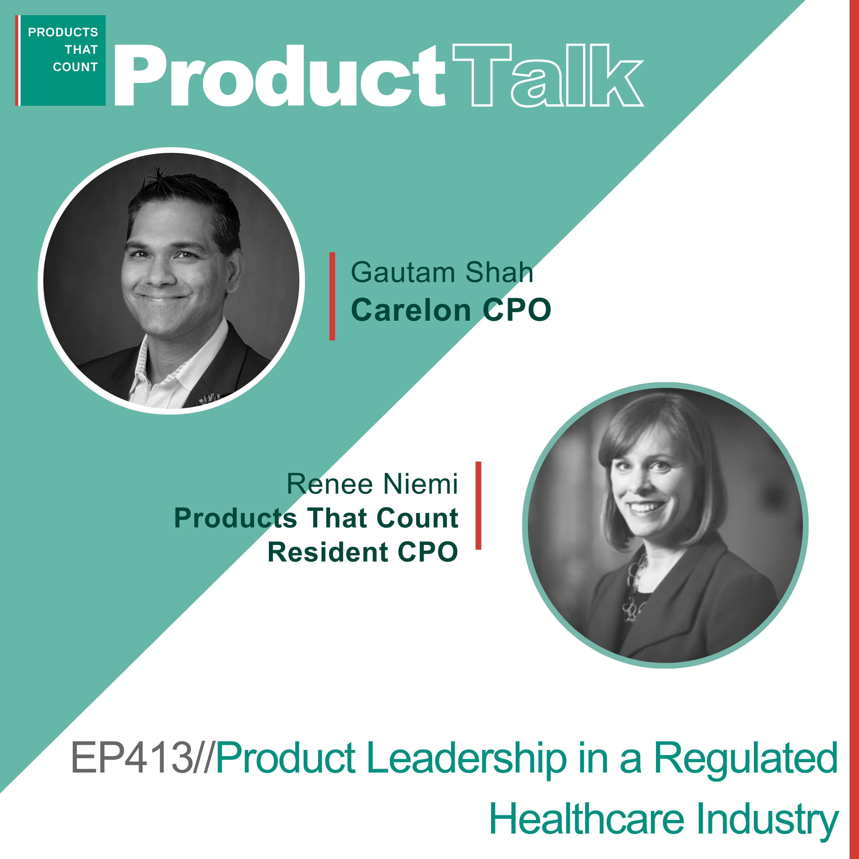 EP 413 - Carelon CPO on Product Leadership in a Regulated Healthcare Industry