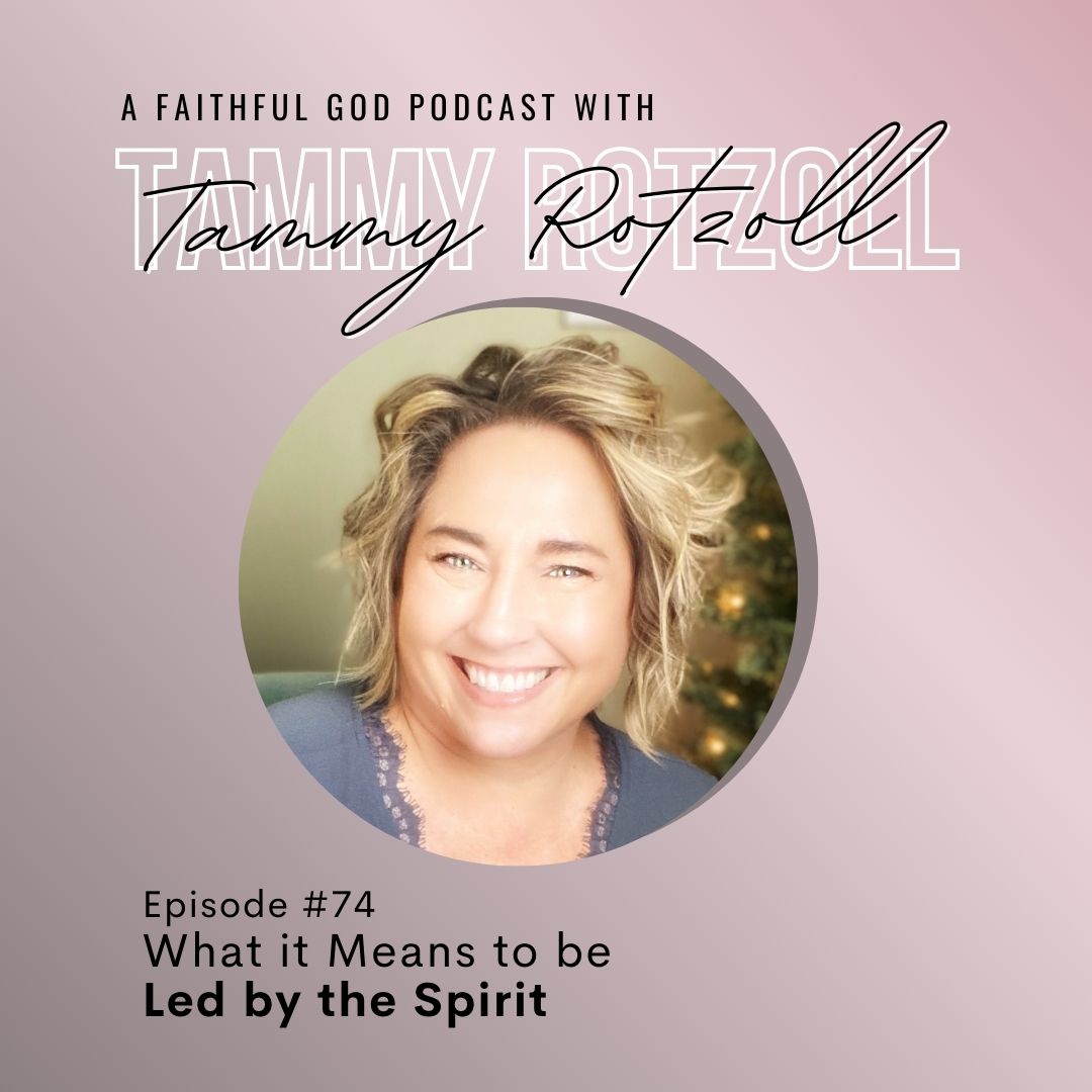 A Faithful God Podcast with Tammy Rotzoll
