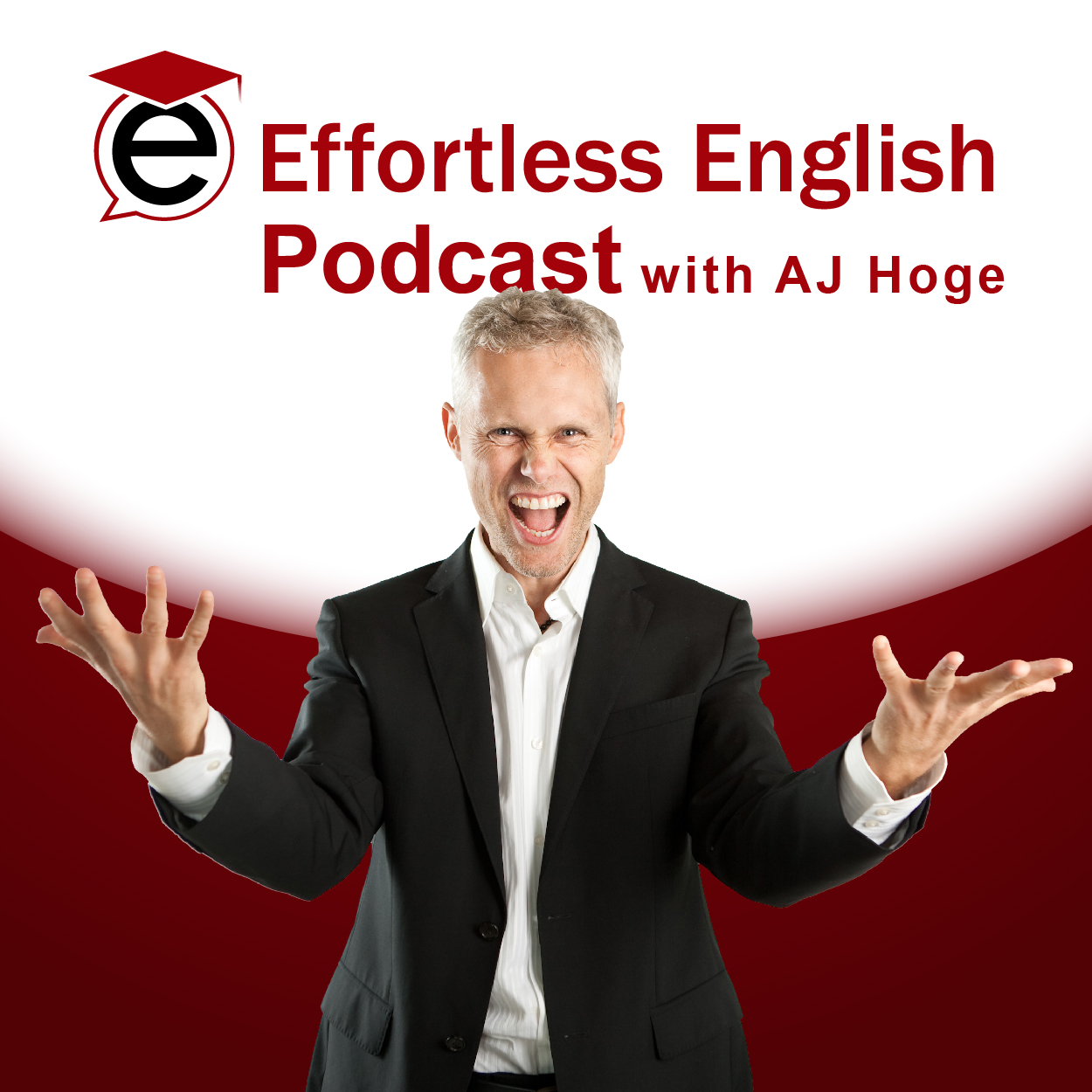 Effortless English Podcast | Learn English with AJ Hoge:AJ Hoge