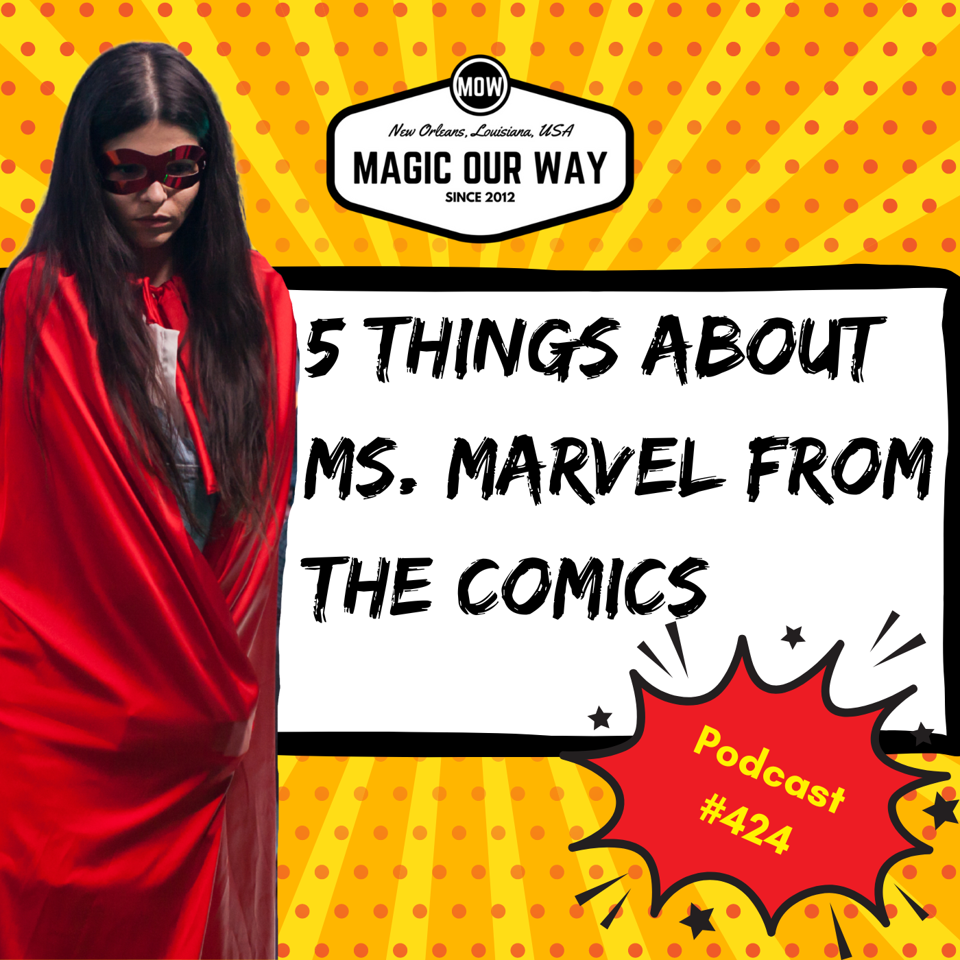 5 Things About Ms. Marvel from the Comics – MOW #424