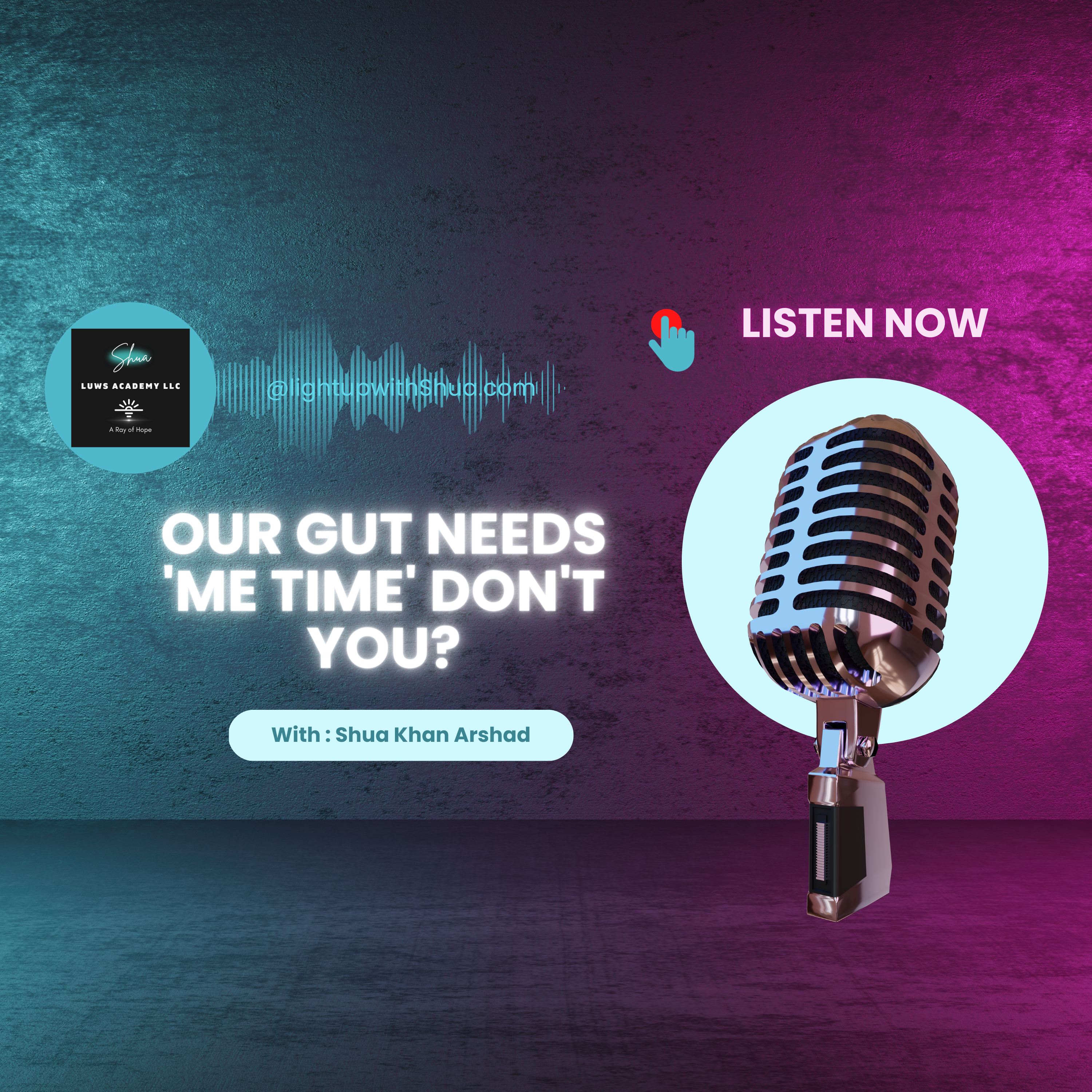 LUWS - LightupwithShua Podcast