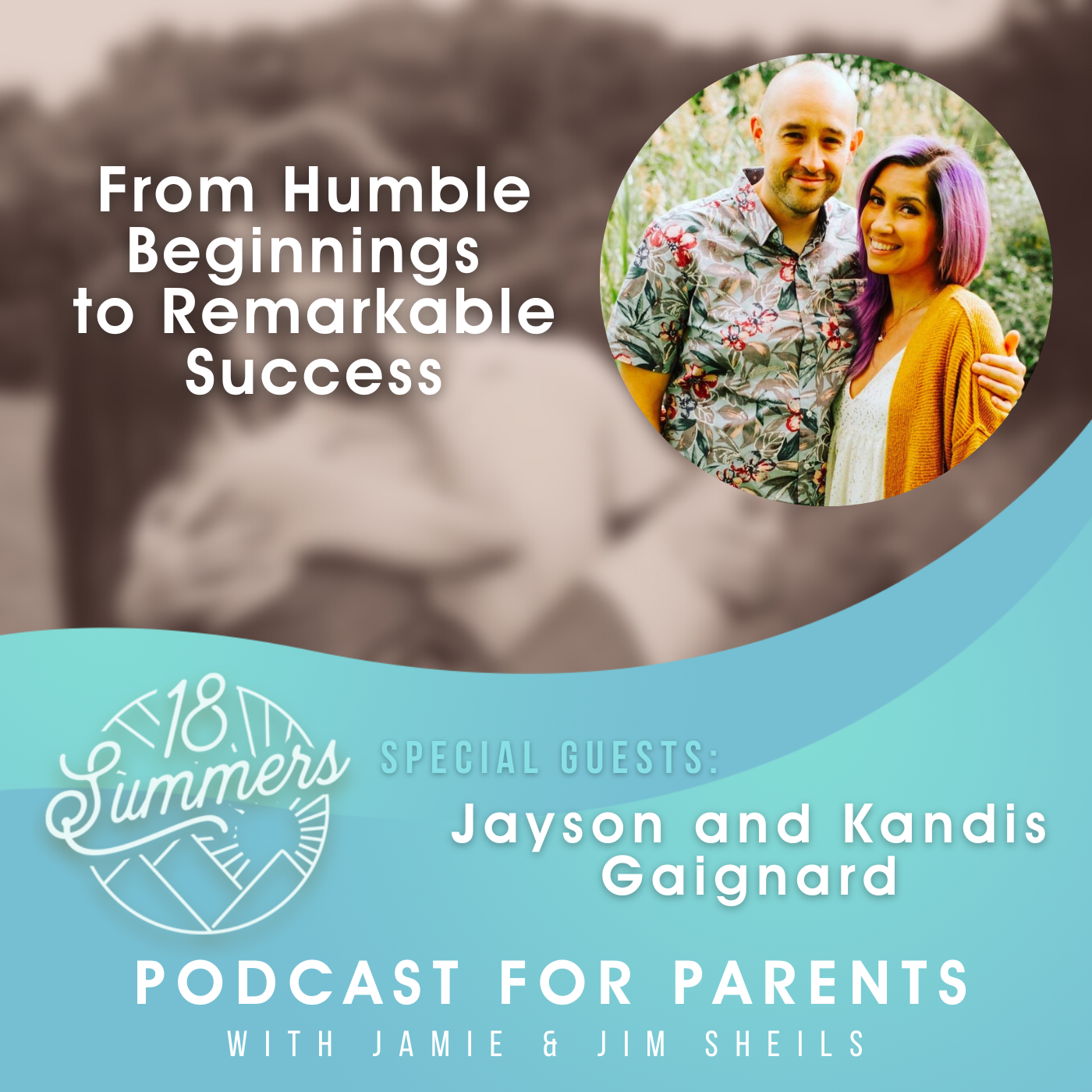 18 Summers: Podcast for Parents