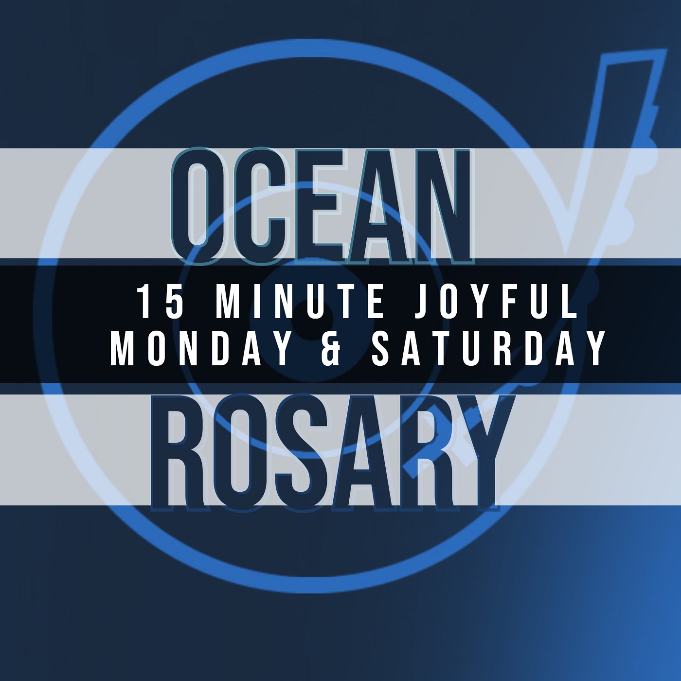 15 Minute Rosary - 1 - Joyful - Monday & Saturday - OCEAN