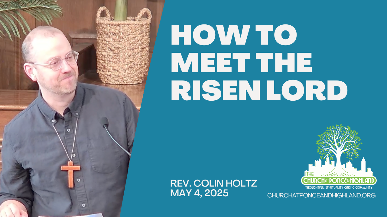 How to meet the risen Lord - Rev. Colin Holtz