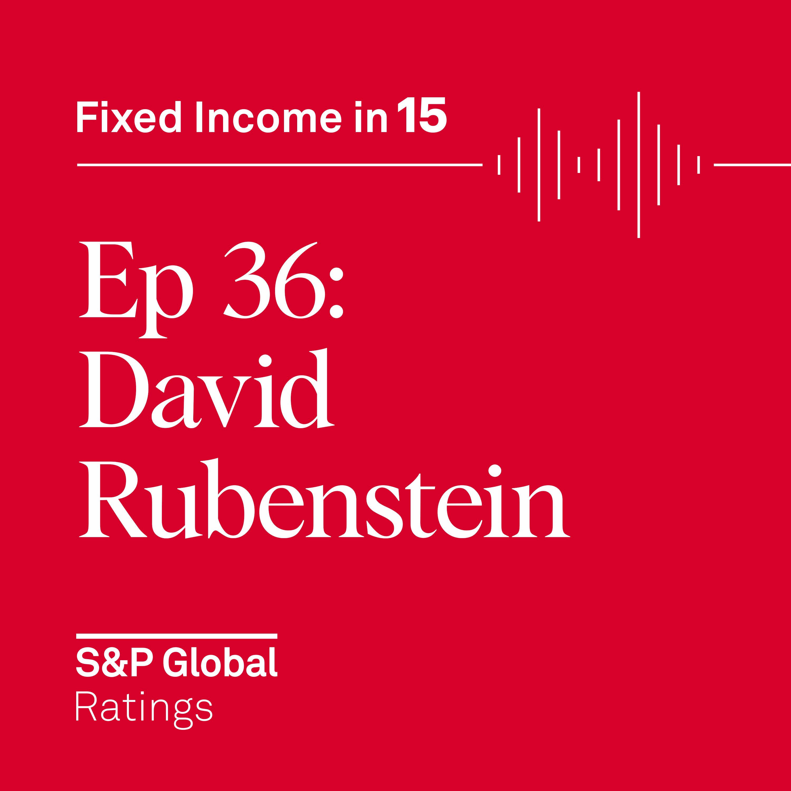 Ep36: David Rubenstein on Private Markets, Investment Regrets, Interviewing Elon Musk & His New Book