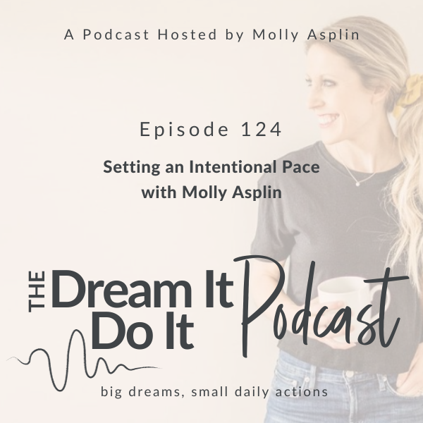 Dream It, Do It Podcast | work-life balance strategies for working moms, building healthy habits, career clarity for women