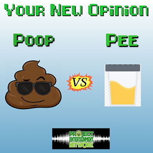 Your New Opinion - Ep. 166: Excrement