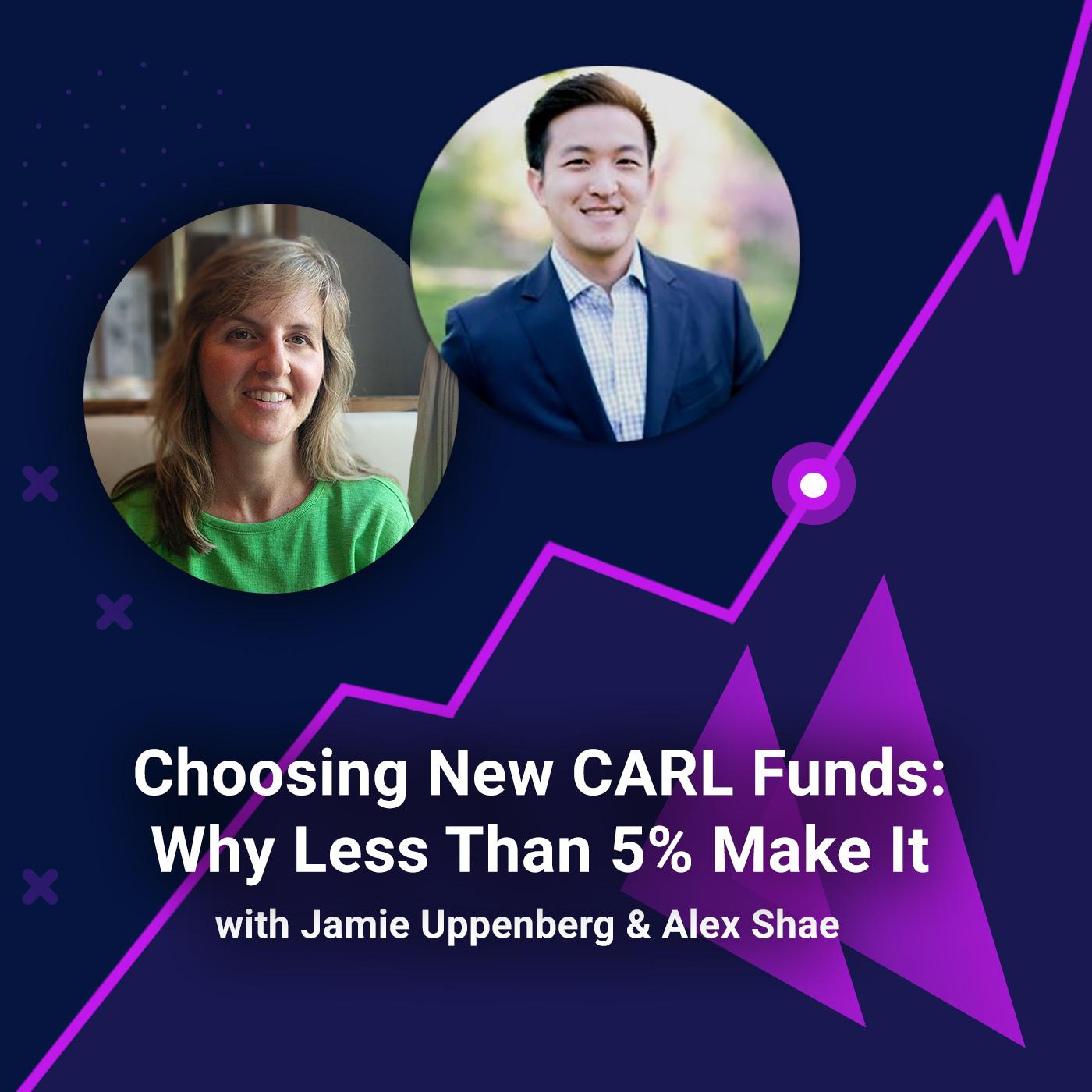 Choosing New CARL Funds - Why Less Than 5% Make It