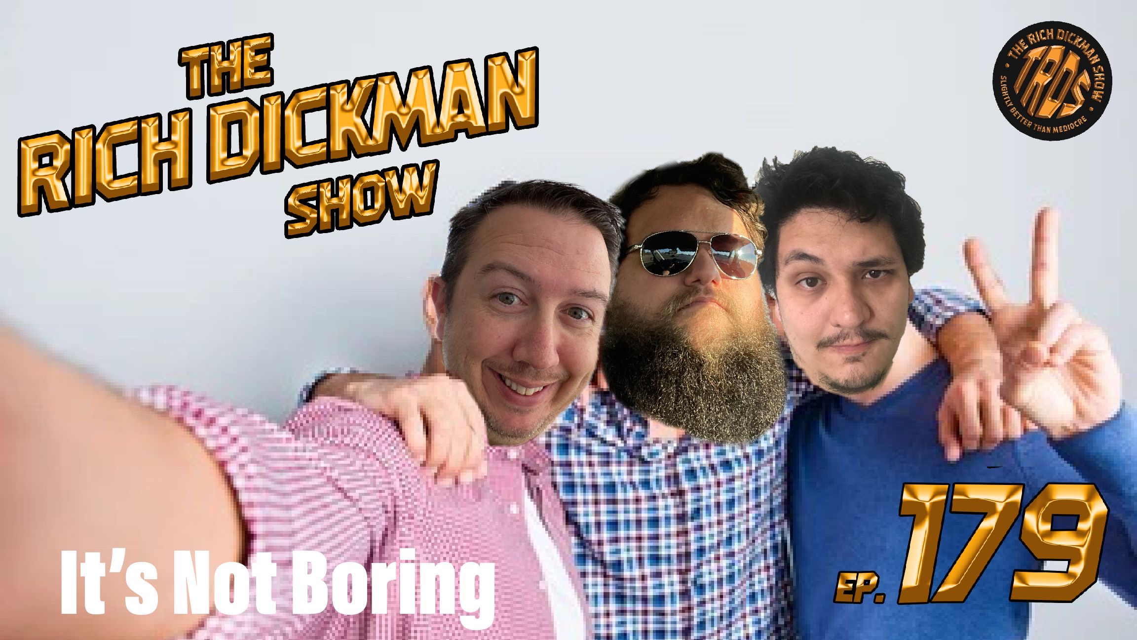 Episode 179 - It's Not Boring