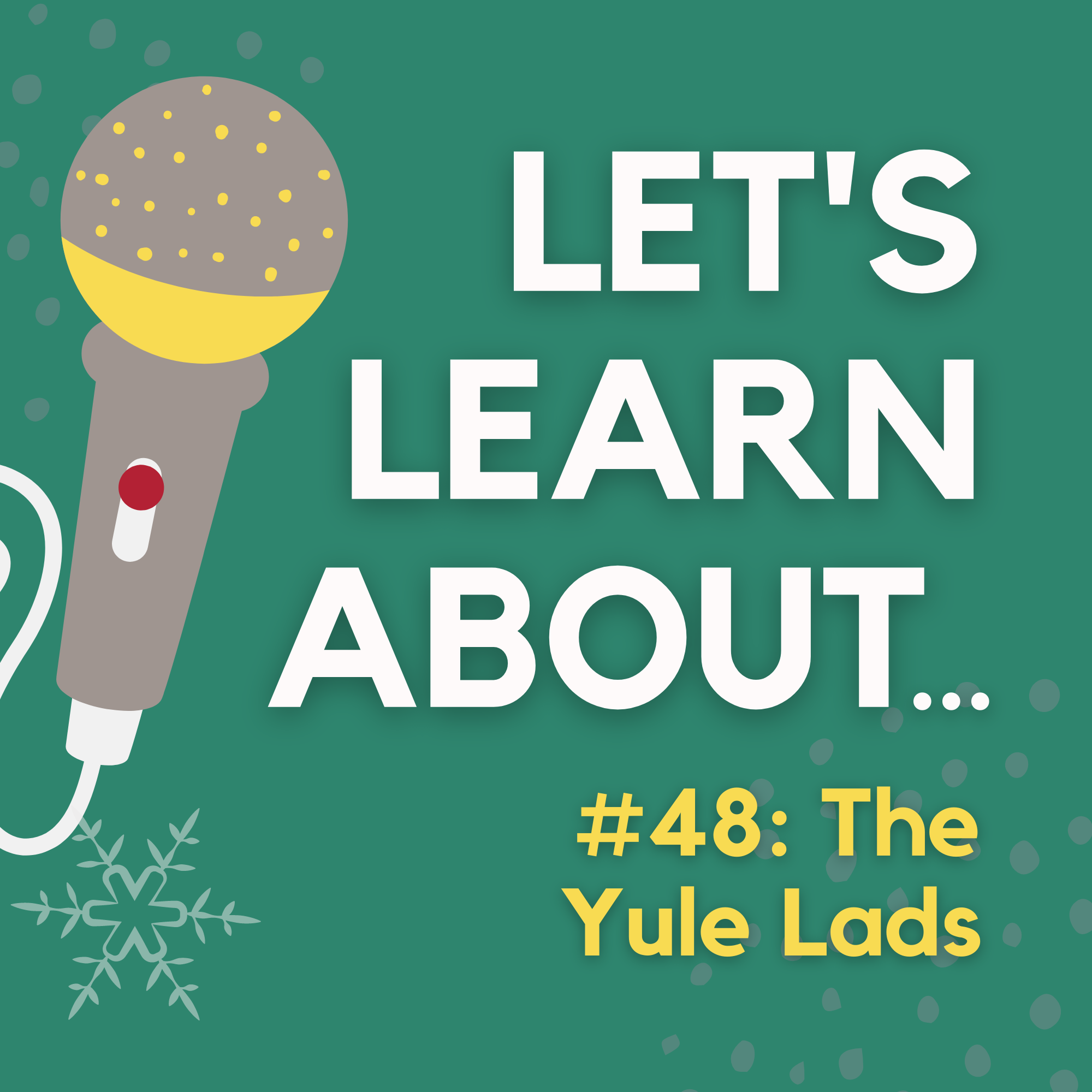 #48 - Icelandic Christmas Folklore: the Yule Lads