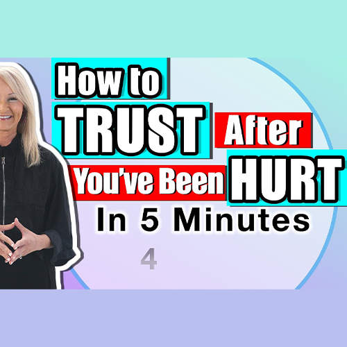 How To Trust After You've Been Hurt